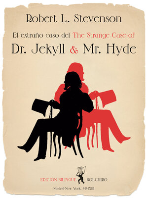 cover image of El extraño caso del Dr. Jekyll y Mr. Hyde- the Strange Case of Dr. Jekyll and Mr. Hyde